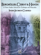 Hanon, Czerny, Burgmüller: 32 Piano Studies Selected for Technique & Musicality Book 1 (noty na klavír)