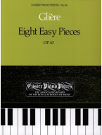 Reinhold Gliére: Eight Easy Pieces, Op.43 (noty na klavír)