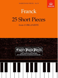 César Franck: 25 Short Pieces From L'Organiste (noty na klavír)