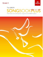 The ABRSM Songbook Plus Grade 4 (noty na klavír, zpěv)