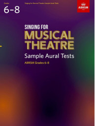 Singing for Musical Theatre Sample Aural Grade 6-8 (noty na zpěv)