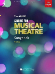 The ABRSM Singing for Musical Theatre Songbook Grade 2 (noty na zpěv)