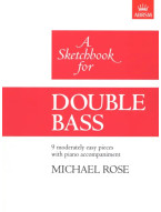 Michael Rose: A Sketchbook for Double Bass (noty na kontrabas)