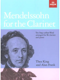 Mendelssohn for the Clarinet (noty na klarinet, klavír)