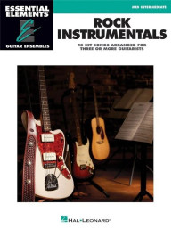 Essential Elements Guitar Ensemble: Rock Instrumentals (noty pro kytarový soubor)