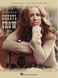 The Very Best of Sheryl Crow (noty na klavír, zpěv, akordy)