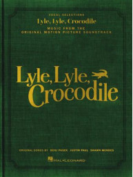 Lyle, Lyle, Crocodile / Šoumen krokodýl (noty na klavír, zpěv, akordy)