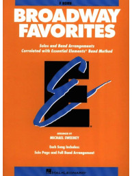 Essential Elements Broadway Favorites (noty na lesní roh)