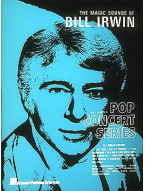 Magic Sounds Of Bill Irwin: Pop Concert Serie 1 (noty na klavír)