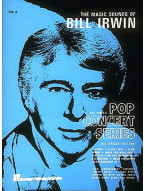 Magic Sounds Of Bill Irwin: Pop Concert Serie 3 (noty na klavír)