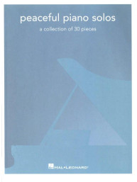 Peaceful Piano Solos: A Collection of 20 Pieces for Piano (noty na klavír)