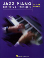 John Valerio: Jazz Piano Concepts & Techniques (noty na klavír)