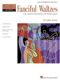 Carol Klose: Fanciful Waltzes (noty na klavír)