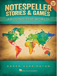 Notespeller Stories & Games: Around The World - Book 1 (noty na klavír)