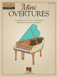 Mini Overtures: 16 Familiar Tunes for the Young Pianist (noty na klavír)