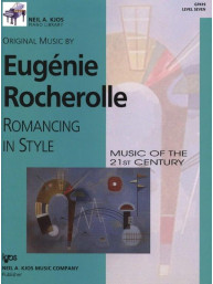 Eugénie Rocherolle: Romancing In Style - Music Of The 21st Century Level 7 (noty na klavír)