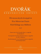 Antonín Dvořák: Five Moravian Duets / Pět moravských dvojzpěvů - SSAA a cappela (noty na sborová zpěv)