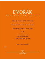 Antonín Dvořák: String Quartet No. 12 In F Major Op. 96 American Quartet / Americký kvartet (noty pro smyčcový kvartet)