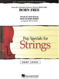 Born Free / Volání divočiny (snadné noty pro smyčcový orchestr, party, partitura)