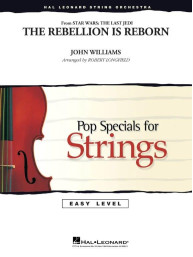 The Rebellion Is Reborn from Star Wars: The Last Jedi (snadné noty pro smyčcový orchestr, party, partitura)