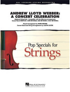 Andrew Lloyd Webber: A Concert Celebration (noty pro smyčcový orchestr, party, partitura)