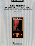 John Williams: An Evening at the Cinema (noty pro smyčcový orchestr, party, partitura)
