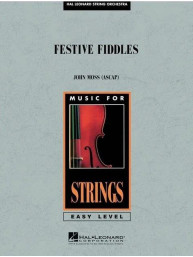 John Moss: Festive Fiddles (snadné noty pro smyčcový orchestr, party, partitura)
