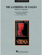 Bob Baker: The Gathering of Eagles (noty pro smyčcový orchestr, party, partitura)