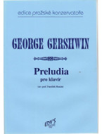 George Gershwin: Preludia pro klavír
