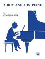 Stanford King: A Boy and His Piano (noty na klavír)