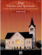 Martha Mier: Easy Hymns & Spirituals 1  (noty na klavír)
