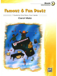 Carol Matz: Famous & Fun Duets 1  (noty na čtyřruční klavír)