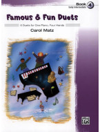 Carol Matz: Famous & Fun Duets 4 (noty na čtyřruční klavír)