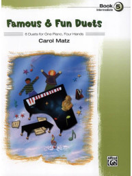 Carol Matz: Famous & Fun Duets 5 (noty na čtyřruční klavír)
