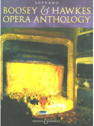 Boosey and Hawkes Opera Anthology - Soprano (noty na klavír, zpěv)
