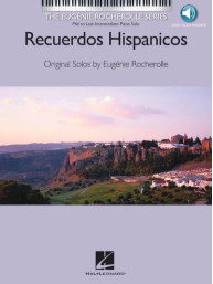 Eugénie Rocherolle: Recuerdos Hispanicos (noty na klavír)(+audio)