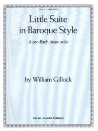 William Gillock: Little Suite in Baroque Style (noty na klavír)