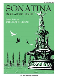William Gillock: Sonatina in Classic Style (noty na klavír)