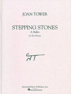 Joan Tower: Stepping Stones - A Ballet (noty na čtyřruční klavír)