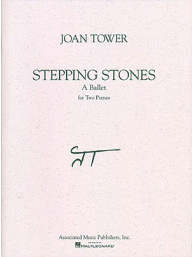 Joan Tower: Stepping Stones - A Ballet (noty na čtyřruční klavír)