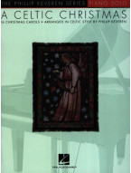 Phillip Keveren Series: A Celtic Christmas (noty na klavír)