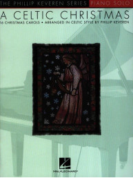 Phillip Keveren Series: A Celtic Christmas (noty na klavír)