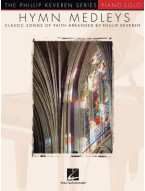 Phillip Keveren Series: Hymn Medleys (noty na klavír)