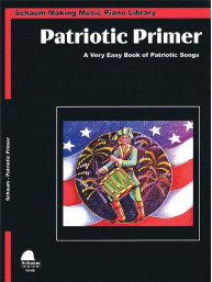 Schaum Patriotic Primer (noty na klavír)