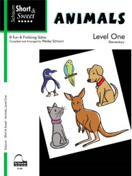 Schaum Short & Sweet: Animals - Level 1 (noty na klavír)