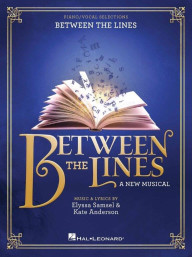 Between the Lines - A New Musical (noty na klavír, zpěv, akordy)