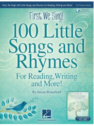 First, We Sing! 100 Little Songs And Rhymes (noty na zpěv)(+audio)