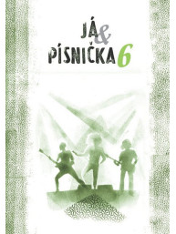 Já písnička 6 - zpěvník pro žáky středních škol