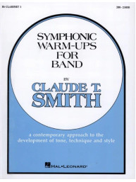 Claude T. Smith: Symphonic Warm-Ups for Band - Bb Clarinet 1 (noty na klarinet)