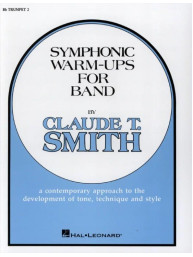 Claude T. Smith: Symphonic Warm-Ups for Band - Bb Trumpet 2 (noty na trubku)